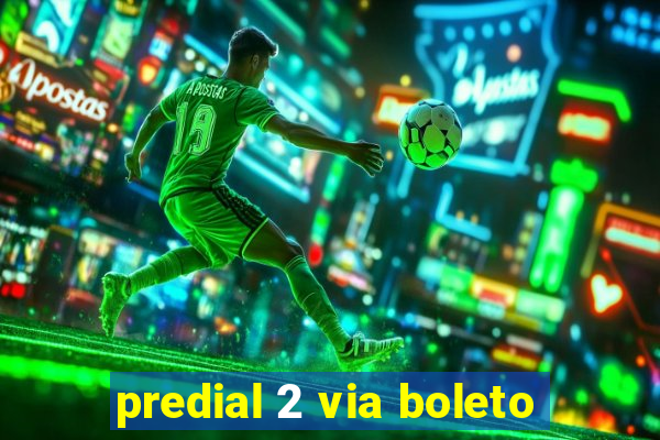 predial 2 via boleto